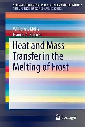 Heat and Mass Transfer in the Melting of Frost cover