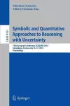 Symbolic and Quantitative Approaches to Reasoning with Uncertainty cover