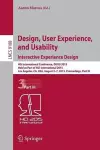 Design, User Experience, and Usability: Interactive Experience Design cover