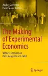 The Making of Experimental Economics cover