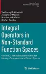 Integral Operators in Non-Standard Function Spaces cover