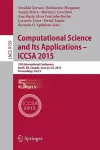 Computational Science and Its Applications -- ICCSA 2015 cover