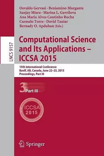 Computational Science and Its Applications -- ICCSA 2015 cover