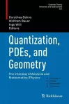 Quantization, PDEs, and Geometry cover