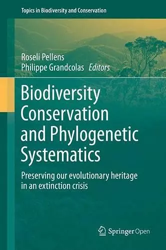 Biodiversity Conservation and Phylogenetic Systematics cover