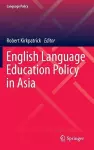 English Language Education Policy in Asia cover