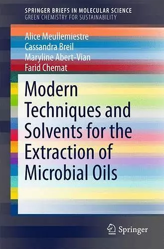 Modern Techniques and Solvents for the Extraction of Microbial Oils cover