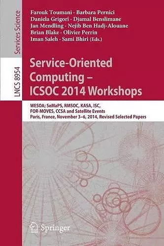 Service-Oriented Computing - ICSOC 2014 Workshops cover