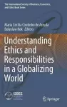 Understanding Ethics and Responsibilities in a Globalizing World cover