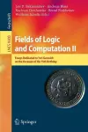 Fields of Logic and Computation II cover