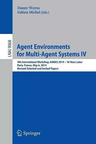 Agent Environments for Multi-Agent Systems IV cover