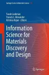 Information Science for Materials Discovery and Design cover