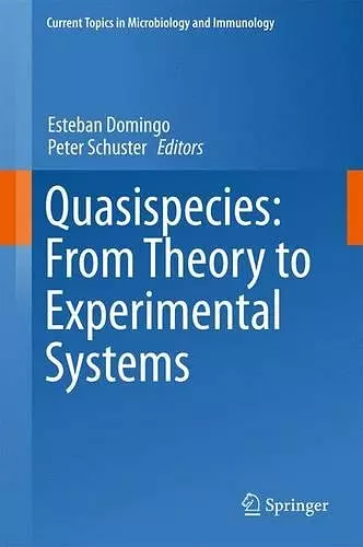 Quasispecies: From Theory to Experimental Systems cover