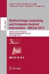 Medical Image Computing and Computer-Assisted Intervention – MICCAI 2015 cover