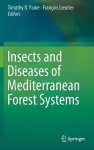 Insects and Diseases of Mediterranean Forest Systems cover