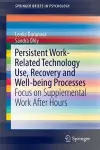 Persistent Work-related Technology Use, Recovery and Well-being Processes cover