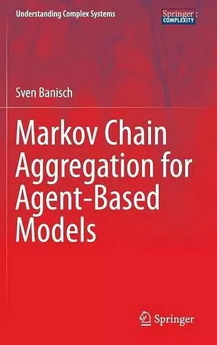 Markov Chain Aggregation for Agent-Based Models cover