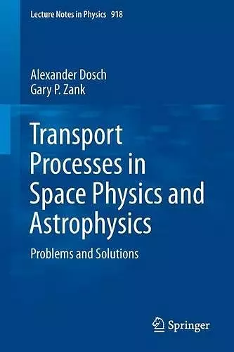 Transport Processes in Space Physics and Astrophysics cover