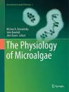 The Physiology of Microalgae cover