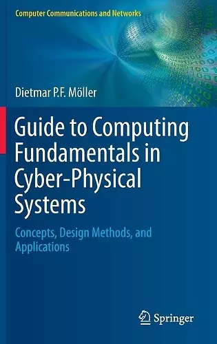 Guide to Computing Fundamentals in Cyber-Physical Systems cover