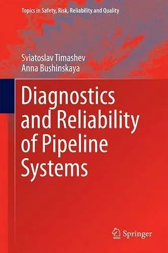 Diagnostics and Reliability of Pipeline Systems cover