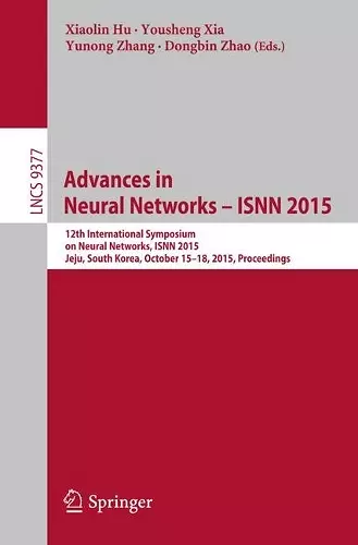 Advances in Neural Networks – ISNN 2015 cover