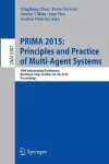 PRIMA 2015: Principles and Practice of Multi-Agent Systems cover