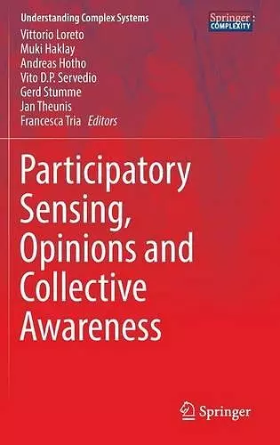 Participatory Sensing, Opinions and Collective Awareness cover