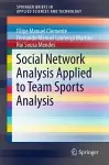 Social Network Analysis Applied to Team Sports Analysis cover