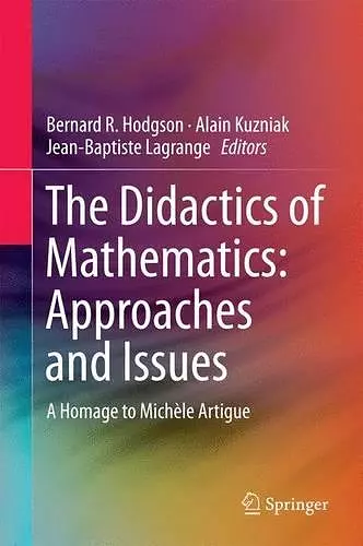 The Didactics of Mathematics: Approaches and Issues cover