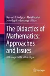 The Didactics of Mathematics: Approaches and Issues cover