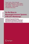 On the Move to Meaningful Internet Systems: OTM 2015 Workshops cover