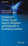 Bangladesh I: Climate Change Impacts, Mitigation and Adaptation in Developing Countries cover