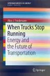 When Trucks Stop Running cover