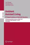 Ambient Assisted Living. ICT-based Solutions in Real Life Situations cover