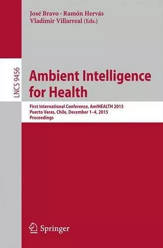 Ambient Intelligence for Health cover