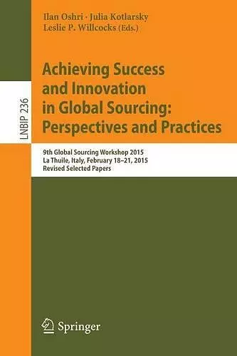 Achieving Success and Innovation in Global Sourcing: Perspectives and Practices cover
