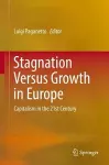 Stagnation Versus Growth in Europe cover