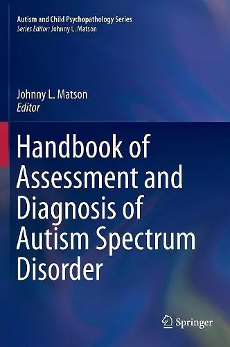 Handbook of Assessment and Diagnosis of Autism Spectrum Disorder cover