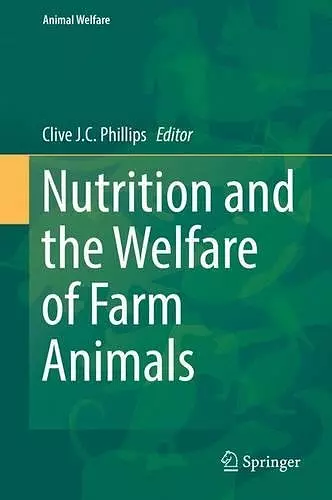 Nutrition and the Welfare of Farm Animals cover