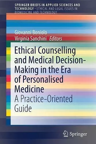 Ethical Counselling and Medical Decision-Making in the Era of Personalised Medicine cover