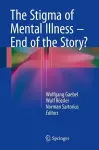 The Stigma of Mental Illness - End of the Story? cover