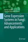 Gene Expression Systems in Fungi: Advancements and Applications cover