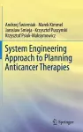 System Engineering Approach to Planning Anticancer Therapies cover