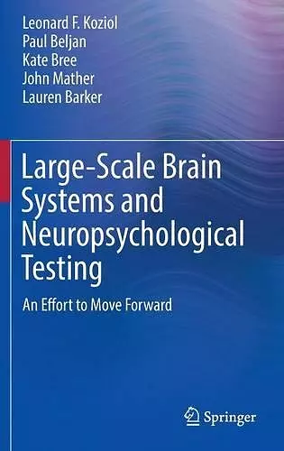Large-Scale Brain Systems and Neuropsychological Testing cover