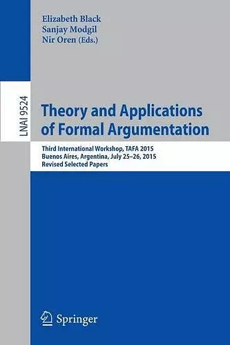 Theory and Applications of Formal Argumentation cover