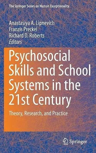 Psychosocial Skills and School Systems in the 21st Century cover