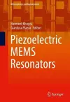 Piezoelectric MEMS Resonators cover