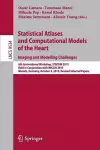 Statistical Atlases and Computational Models of the Heart. Imaging and Modelling Challenges cover