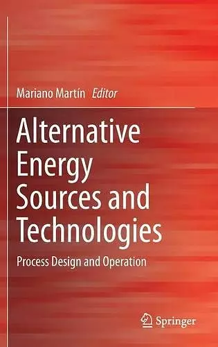 Alternative Energy Sources and Technologies cover